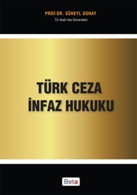 Türk Ceza İnfaz Hukuku Süheyl Donay Beta Yayınları