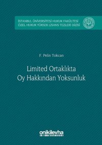 Limited Ortaklıkta Oy Hakkından Yoksunluk F. Pelin Tokcan On İki Levha Yayıncılık