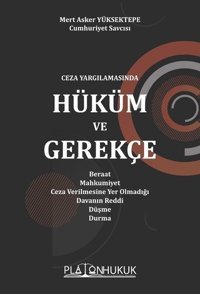 Ceza Yargılamasında Hüküm ve Gerekçe Mert Asker Yüksektepe Platon Hukuk Yayınevi