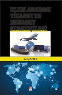 Uluslararası Ticarette Rekabet Stratejileri Ekin Basım Yayın