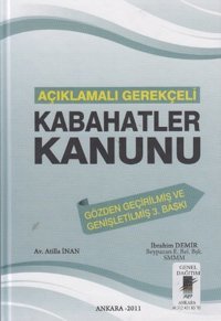 Açıklamalı Gerekçeli Kabahatler Kanunu Atilla İnan Art Basın Yayın