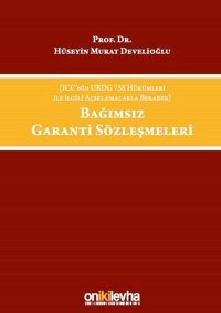 Bağımsız Garanti Sözleşmeleri Hüseyin Murat Develioğlu On İki Levha Yayıncılık