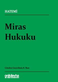 Miras Hukuku Hüseyin Hatemi On İki Levha Yayıncılık