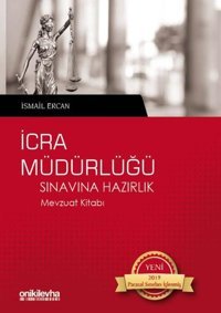 İcra Müdürlüğü Sınavına Hazırlık Mevzuat Kitabı İsmail Ercan On İki Levha Yayıncılık