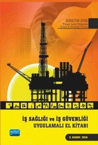 İş Sağlığı ve İş Güvenliği Uygulamalı El Kitabı Hüseyin Erol Nobel Akademik Yayıncılık