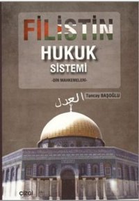 Filistin Hukuk Sistemi Tuncay Başoğlu Çizgi Kitabevi