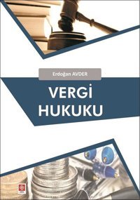 Vergi Hukuku Erdoğan Avder Ekin Basım Yayın