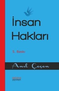 İnsan Hakları Anıl Çeçen Astana Yayınları
