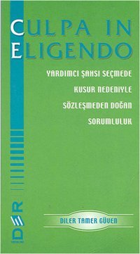 Culpa In Eligendo Diler Tamer Güven Der Yayınları