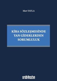 Kira Sözleşmesinde Yan Giderlerden Sorumluluk Mert Yayla On İki Levha Yayıncılık