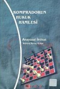 Kompradorun Hukuk Hamlesi Bülent Savaş Güler Karahan Kitabevi