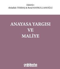 Anayasa Yargısı ve Maliye Abdullah Tekbaş On İki Levha Yayıncılık