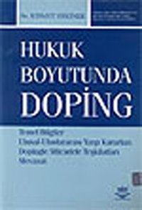 Hukuk Boyutunda Doping Kısmet Erkiner Nobel Akademik Yayıncılık