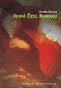 Vergi Özel Hukuku M. Kamil Mutluer İstanbul Bilgi Üniv.Yayınları