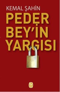Peder Bey'in Yargısı Kemal Şahin Tekin Yayınevi