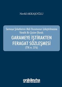 Garameye İştirakten Feragat Sözleşmesi Nevfel Akkaşoğlu On İki Levha Yayıncılık