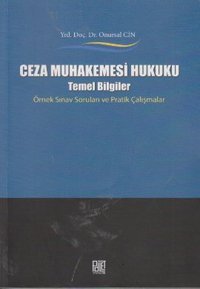 Ceza Muhakemesi Hukuku - Temel Bilgiler Onursal Cin Palet Yayınları