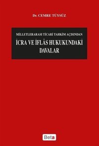 İcra ve İflas Hukukundaki Davalar Cemre Tüysüz Beta Yayınları