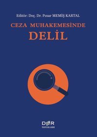Ceza Muhakemesinde Delil Kolektif Der Yayınları
