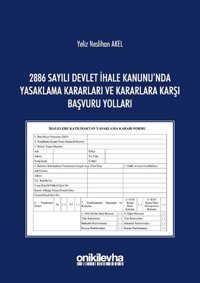 2886 Sayılı Devlet İhale Kanunu'nda Yasaklama Kararları ve Kararlara Karşı Başvuru Yolları Yeliz Neslihan Akel On İki Levha Yayıncılık