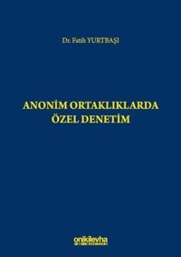 Anonim Ortaklıklarda Özel Denetim Fatih Yurtbaşı On İki Levha Yayıncılık
