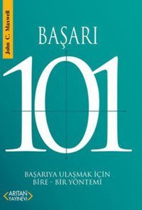 Başarı 101 John C. Maxwell Arıtan Yayınevi