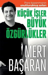 Küçük İşler Büyük Özgürlükler Mert Başaran Butik