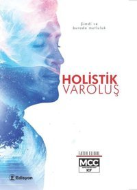 Holistik Varoluş Fatih Elibol Edisyon Kitap