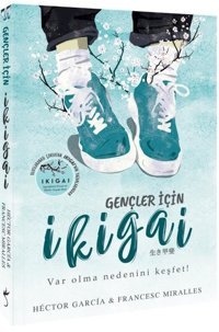 Gençler için İkigai Francesc Miralles İndigo Kitap