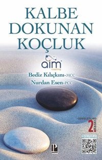 Kalbe Dokunan Koçluk Bediz Kılıçkını Pozitif Yayıncılık