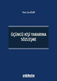 Üçüncü Kişi Yararına Sözleşme Yavuz Can Aslan On İki Levha Yayıncılık