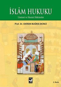 İslam Hukuku Ekrem Buğra Ekinci Arı Sanat Yayınevi