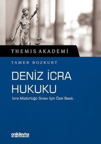 Themis Akademi-Deniz İcra Hukuku Tamer Bozkurt On İki Levha Yayıncılık