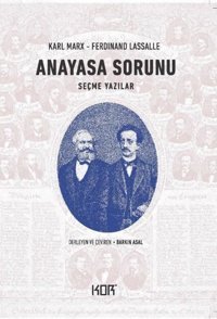 Anayasa Sorunu - Seçme Yazılar Ferdinand Lassalle Kor Kitap