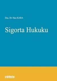Sigorta Hukuku Hacı Kara On İki Levha Yayıncılık