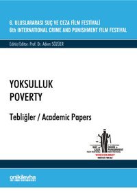 6.Uluslararası Suç ve Ceza Film Festivali Yoksulluk Tebliğler Adem Sözüer On İki Levha Yayıncılık