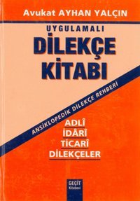 Uygulamalı Dilekçe Kitabı Kolektif Geçit