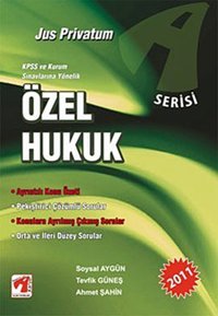 Özel Hukuk - A Serisi Soysal Aygün, Tevfik Güneş A Kariyer Yayıncılık