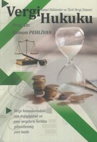 Vergi Hukuku Osman Pehlivan 2021 Osman Pehlivan Ekin Basım Yayın