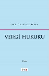 Vergi Hukuku Nihal Saban Beta Yayınları