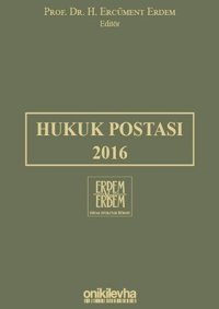 Hukuk Postası 2016 H. Ercüment Erdem On İki Levha Yayıncılık