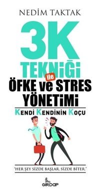 3K Tekniği ile Öfke ve Stres Yönetimi Nedim Taktak Girdap