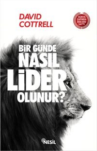 Bir Günde Nasıl Lider Olunur? Nesil Yayınları