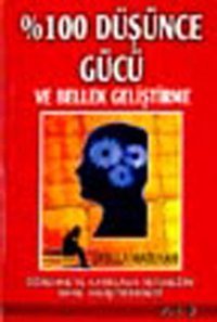 100 Düşünce Gücü Ve Bellek Geliştirme Ursula Markham Platform Yayınları