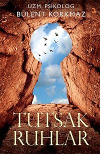 Tutsak Ruhlar Bülent Korkmaz Cinius
