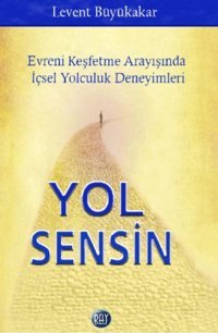 Yol Sensin Levent Büyükakar Ray Yayıncılık