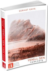 Yeniden Sen Fark Ediş Serhat Kaya Arunas Yayıncılık