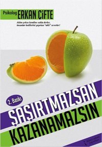 Şaşırtmazsan Kazanamazsın Erkan Çifte İkinci Adam Yayınları