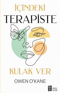 İçindeki Terapiste Kulak Ver Owen O’ kane Mona