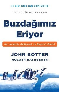 Buzdağımız Eriyor John Kotter Butik